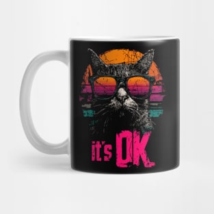 It's OK Cool Cat Retrowave T-Shirt - Synthwave Sunglasses Cat Design Mug